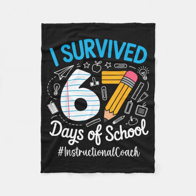 Couverture Polaire Instructional Coach Survived 67 Days Of School Hum (Devant)