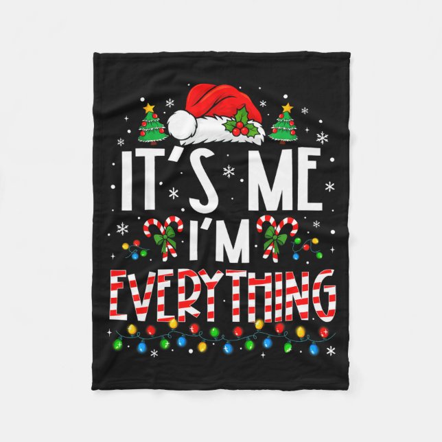 Couverture Polaire It's Me I'm Everything Funny Christmas Matching Co (Devant)