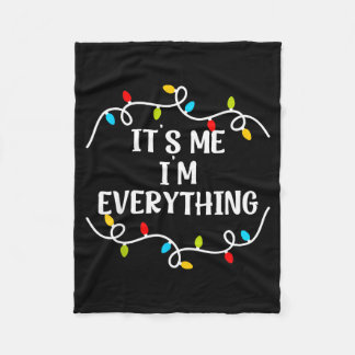 Couverture Polaire Its Me I'm Everything I Have Everything I Want For