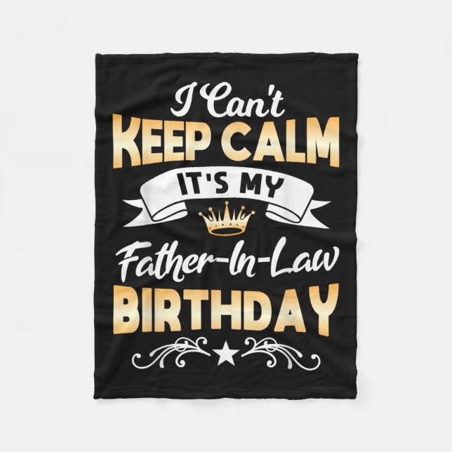 Couverture Polaire It's My Father-in-law Birthday Shirt I Can't Keep  (Devant)