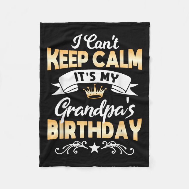 Couverture Polaire It's My Grandpa's Birthday Shirt I Can't Keep Calm (Devant)