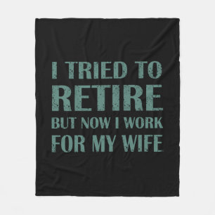 Couverture Polaire J'ai essayé de prendre ma retraite Drôle Cadeaux d