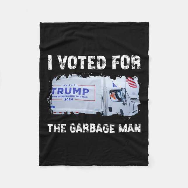 Couverture Polaire J'Ai Voté Pour Le Garbage Man Trump 2024 Garbage T (Devant)