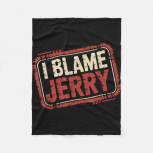 Couverture Polaire Je blâme Jerry