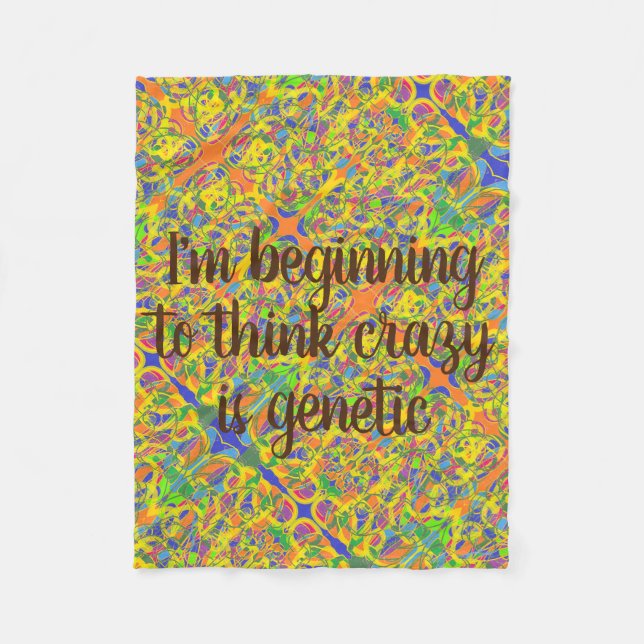 Couverture Polaire Je commence à penser que la folie est génétique ab (Devant)