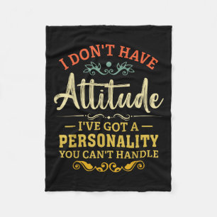 Couverture Polaire Je N'Ai Pas D'Attitude J'Ai Une Personnalité Drôle