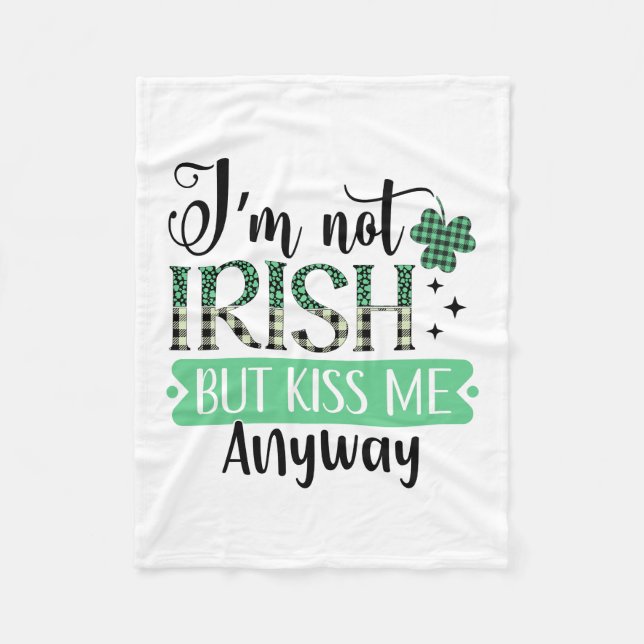 Couverture Polaire Je Ne Suis Pas Irlandais, Mais Embrasse-Moi De Tou (Devant)