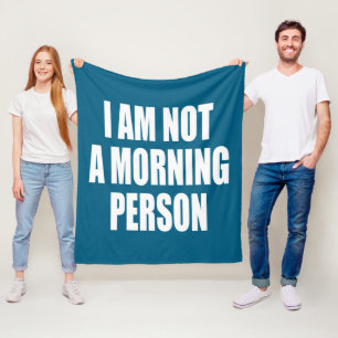 Couverture Polaire Je ne suis pas une personne matinale