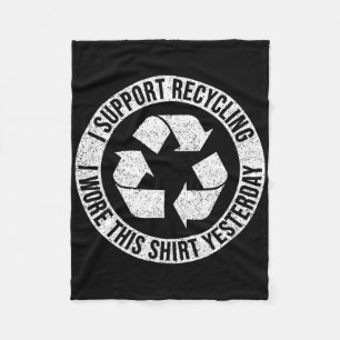 Couverture Polaire Je Supporte Le Recyclage J'Ai Porté Cette Chemise
