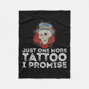 Couverture Polaire Juste Un Tatouage De Plus Je Promets - Tatouage Et