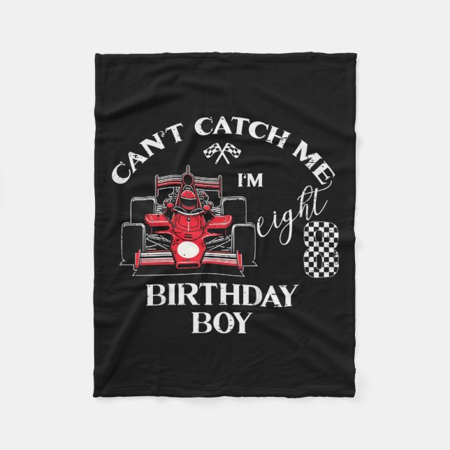 Couverture Polaire Kids 8th Birthday Race Car Bday Boy Cant Catch Me  (Devant)
