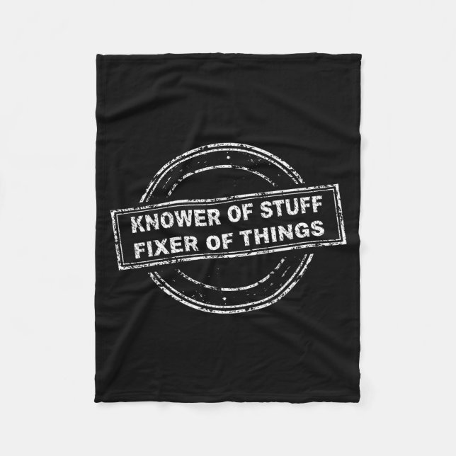 Couverture Polaire Knower Of Stuff Fixer Of Things Funny Stamp  (Devant)