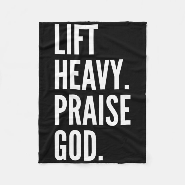 Couverture Polaire Lift Heavy Praise God Christian Powerlifting Bodyb (Devant)