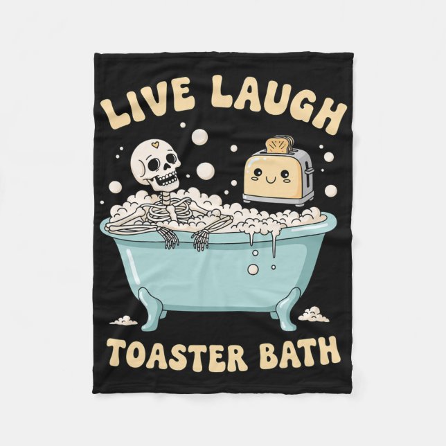 Couverture Polaire Live Laugh Toaster Th Funny Skeleton Meme Dark Hum (Devant)