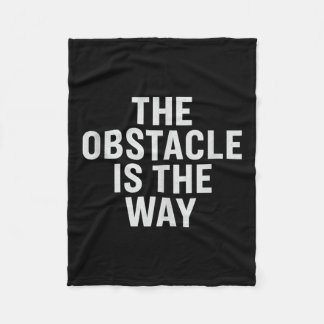 Couverture Polaire L'Obstacle Est La Voie. Citation stoïque, Design. 