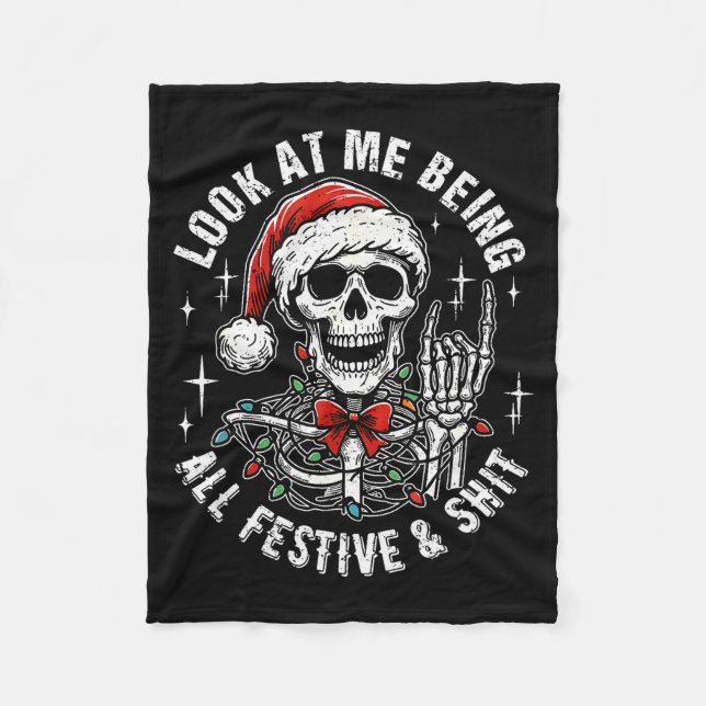 Couverture Polaire Look At Me Being All Festive And , Funny Skeleton  (Devant)