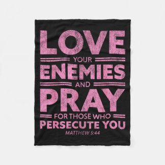 Couverture Polaire Love Your Enemies Bible Verse For Women Girl Valen