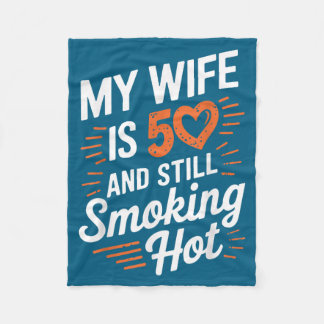 Couverture Polaire Ma femme 50 ans toujours torride Graphisme
