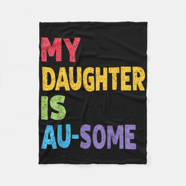 Couverture Polaire Ma Fille Est Au-some Autistique Autist Kids Autism (Devant)