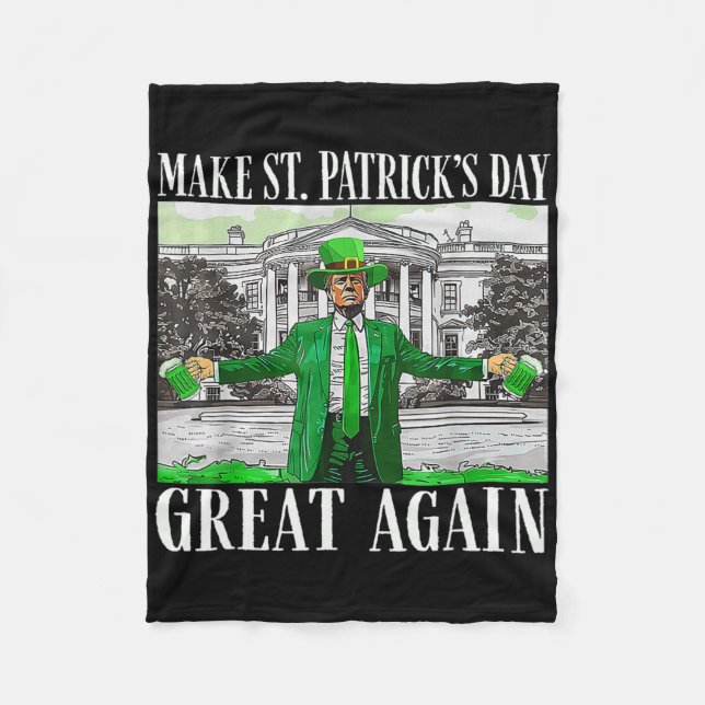 Couverture Polaire Make Saint St Patrick's Day Great Again Flag Funny (Devant)