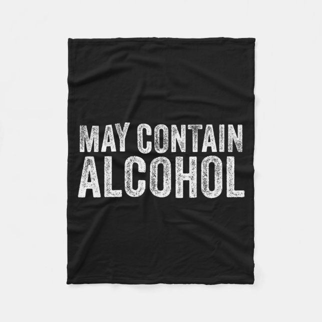 Couverture Polaire May Contain Alcohol Drinking Beer Tasting Funny  (Devant)