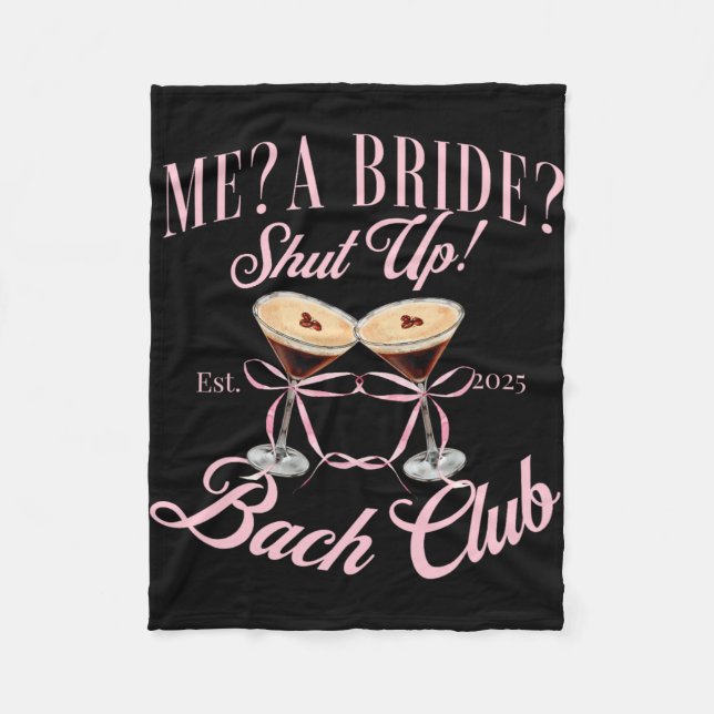 Couverture Polaire Me A Bride Shut Up Bachelorette Party 2025 (Devant)