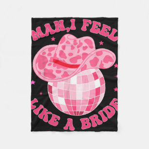 Couverture Polaire Mec Je Me Sens Comme Une Mariée Cowboy Chapeau Dis