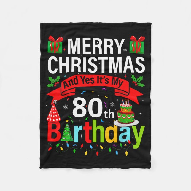 Couverture Polaire Merry Christmas And Yes It's My 80th Birthday Chri (Devant)