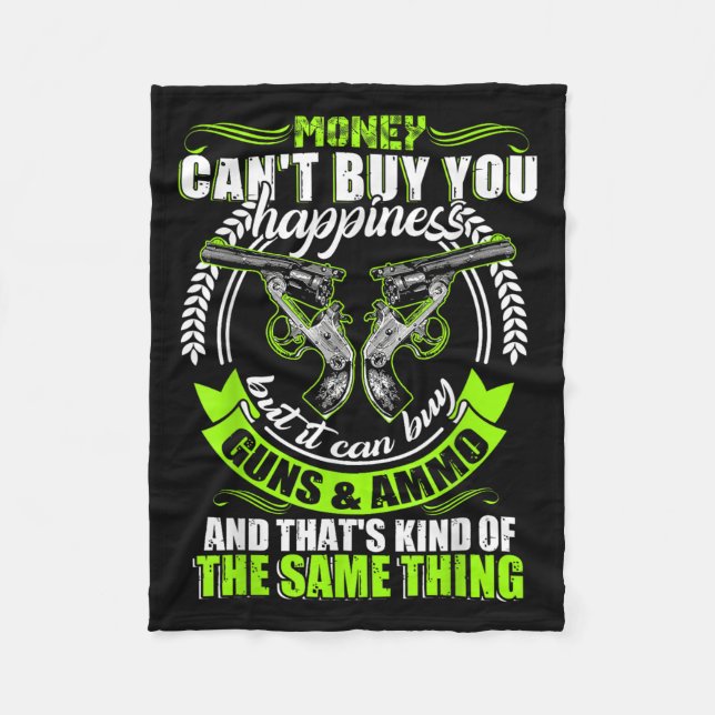 Couverture Polaire Money Can't Buy You Hapness But It Can Buy Gun  (Devant)