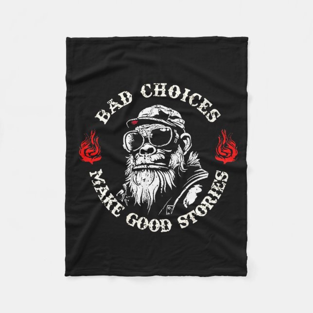 Couverture Polaire Monkey Bad Choices Make Good Stories (on Back)  (Devant)