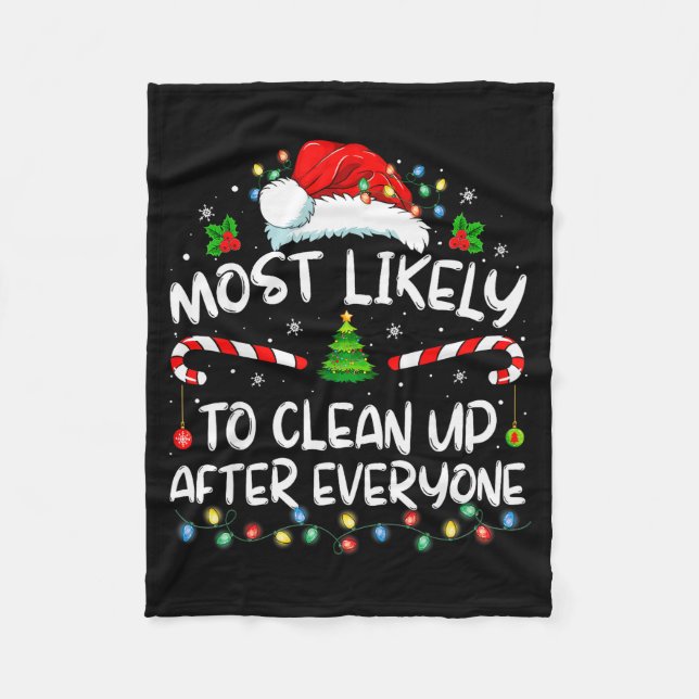 Couverture Polaire Most Likely To Clean Up After Everyone Christmas F (Devant)