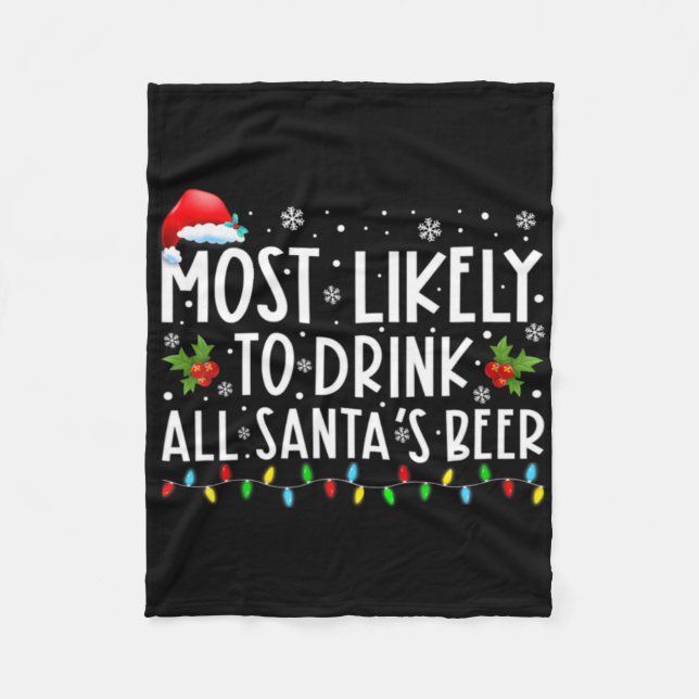 Couverture Polaire Most Likely To Drink All Santas Beer Drinking T Sh (Devant)
