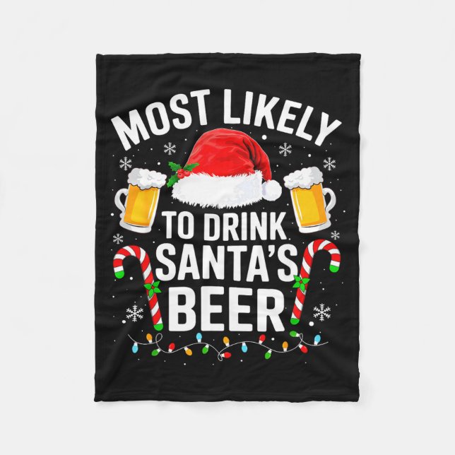 Couverture Polaire Most Likely To Drink Santa's Beer Funny Drinking C (Devant)