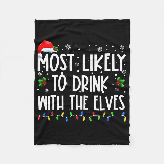Couverture Polaire Most Likely To Drink With The Elves Elf Drinking C (Devant)