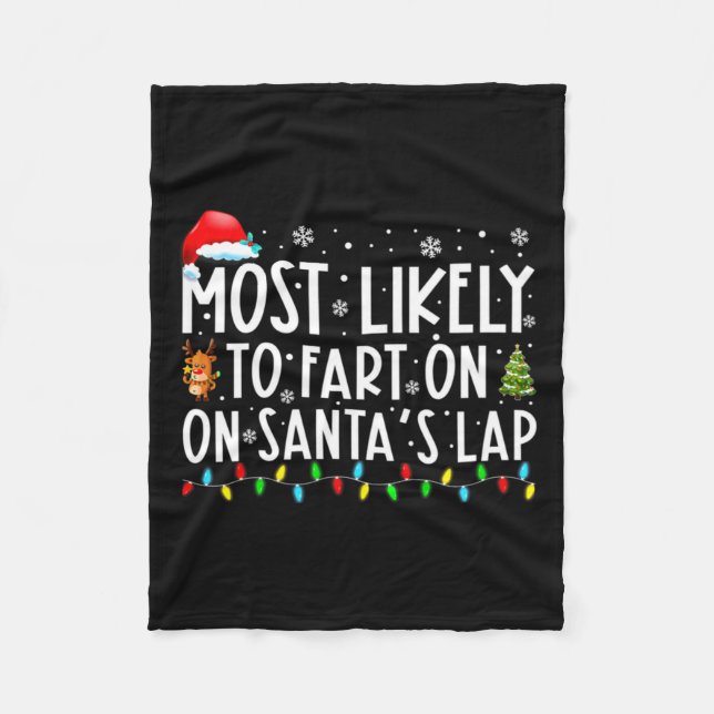 Couverture Polaire Most Likely To Fart On Santas Lap Funny Christmas  (Devant)
