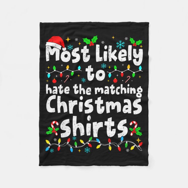 Couverture Polaire Most Likely To Hate The Matching Christmas Shirt F (Devant)