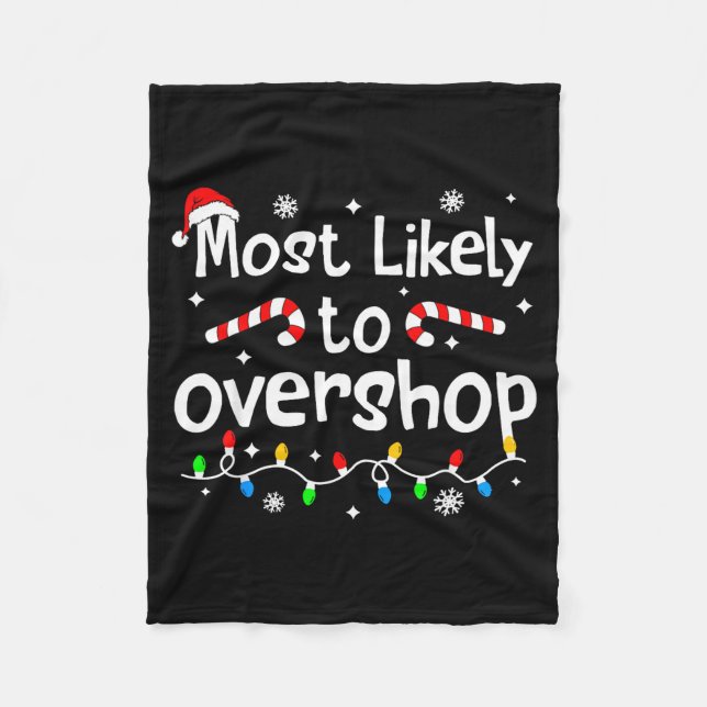 Couverture Polaire Most Likely To Overshop Shopng C-hristmas Matching (Devant)