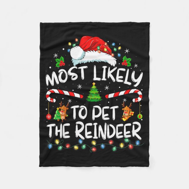 Couverture Polaire Most Likely To Pet The Reindeer Funny Christmas  (Devant)