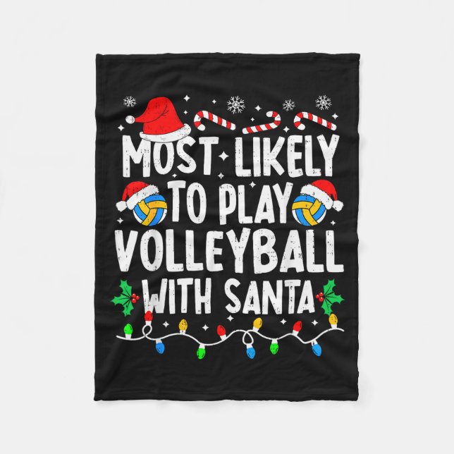 Couverture Polaire Most Likely To Play Volleyball With Santa Matching (Devant)