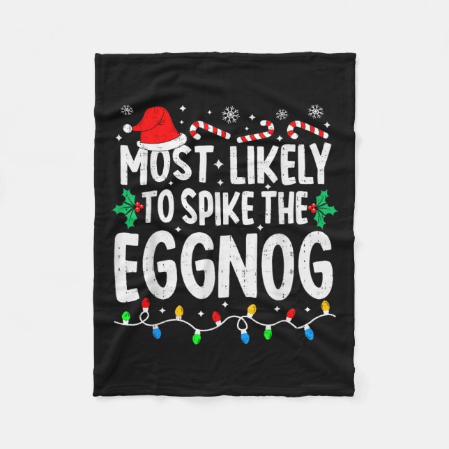 Couverture Polaire Most Likely To Spike The Eggnog Family Matching Ch (Devant)