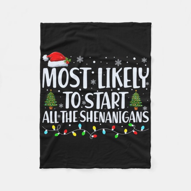 Couverture Polaire Most Likely To Start All The Shenanigans Christmas (Devant)