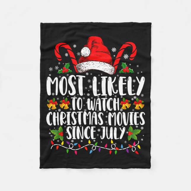 Couverture Polaire Most Likely Watch Christmas Movies Since July Xmas (Devant)