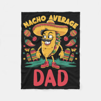 Couverture Polaire Nacho Average Dad Mexican Matching Cinco De Mayo F