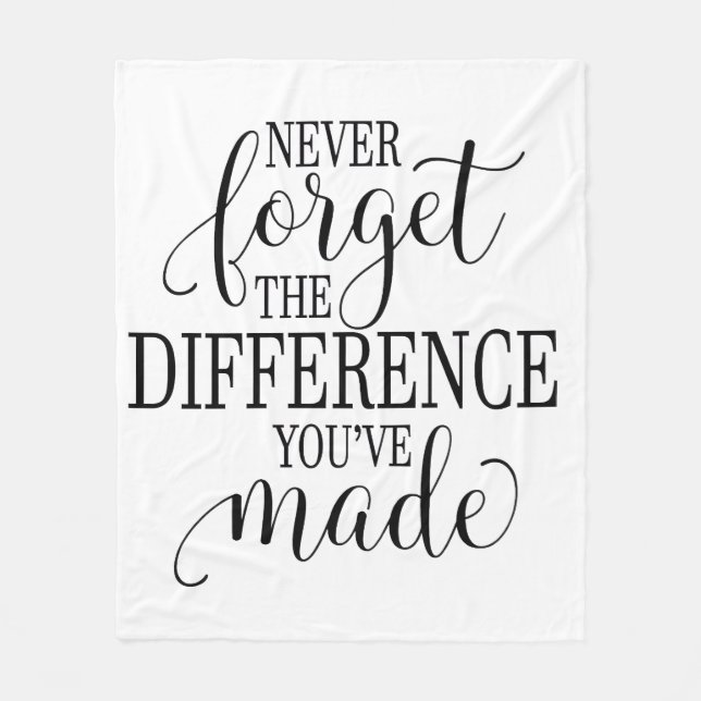 Couverture Polaire Never Forget the Difference You’ve Made (Devant)