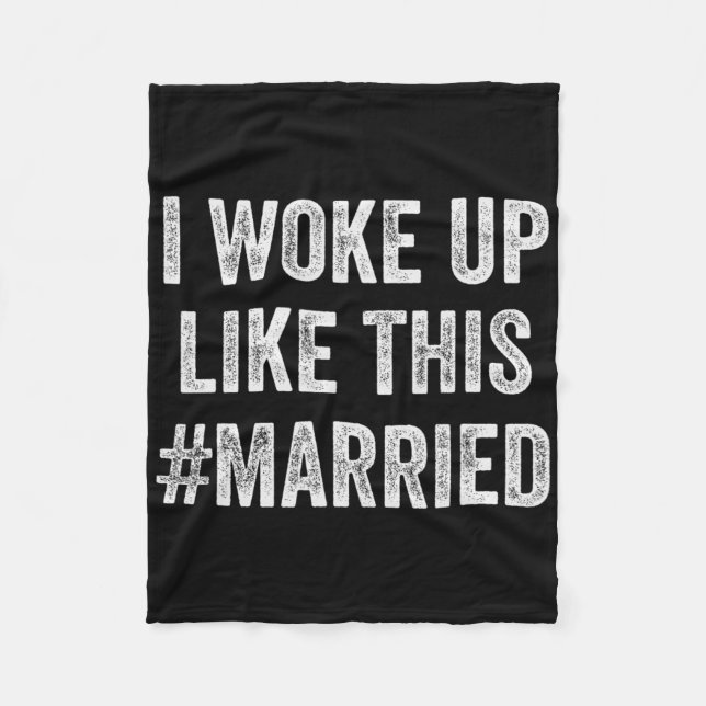 Couverture Polaire New Bride New Husband Wife - I Woke Up Like This M (Devant)