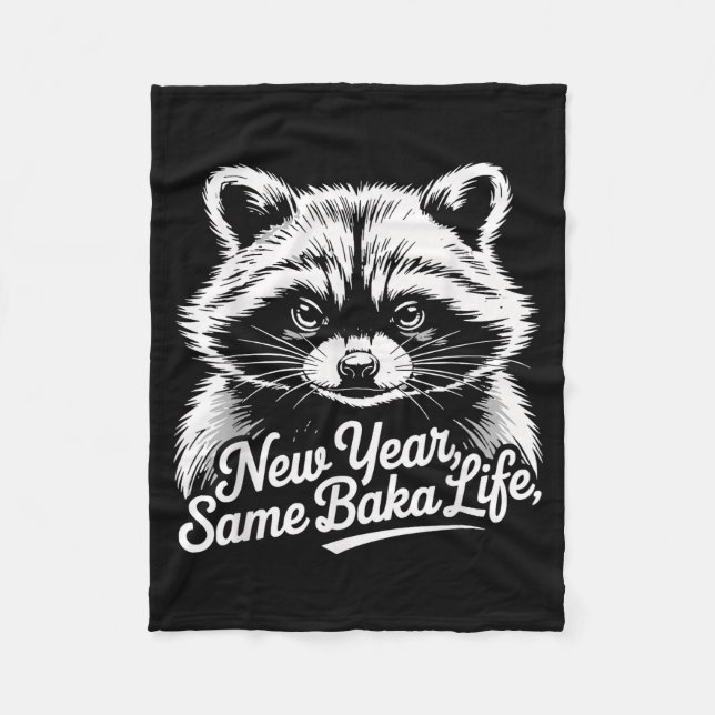 Couverture Polaire New Year Same Baka Life Raccoon Meme Funny Joke  (Devant)