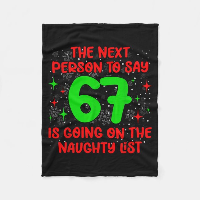 Couverture Polaire Next Person To Say 6 7 Naughty List Funny Christma (Devant)