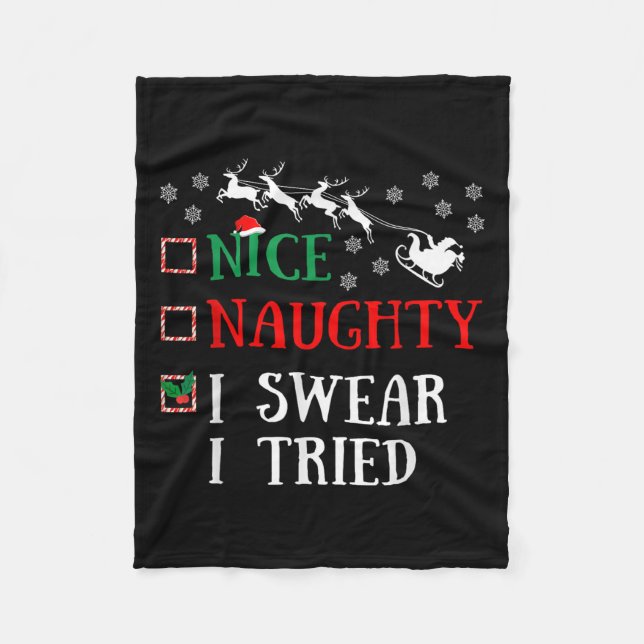 Couverture Polaire Nice Naughty I Swear I Tried Funny Christmas Joke  (Devant)