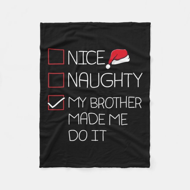 Couverture Polaire Nice Naughty Mon Frère M'A Fait Le Faire Papa Noël (Devant)