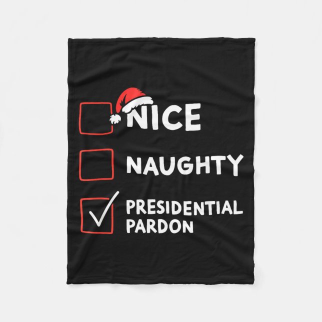 Couverture Polaire Nice Naughty Presidential Pardon Christmas List Sa (Devant)
